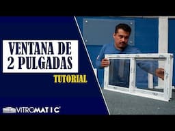 Cómo Hacer una Ventana de 2 Pulgadas