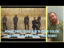 Beards React To - Home Free - Blue Ain't Your Color - Love this song!