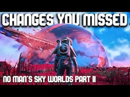 No Man's Sky Worlds Part 2 Is INSANE | 15 Big Changes you MISSED