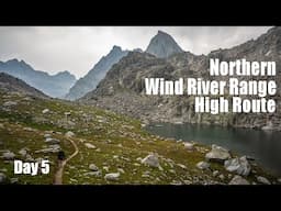 EP5: Green River Lakes to Peak Lake | Northern Wind River Range High Route 7 Days Backpacking