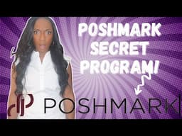 The "Secret" Poshmark Program