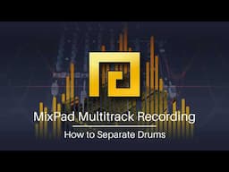 How to Separate Drums | MixPad Multitrack Recording and Mixing Software Tutorial