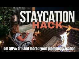 The Staycation Hack: How to get a glamping vacation for 50% off