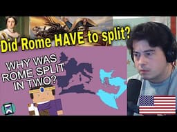 American Reacts Why was Rome split in two?