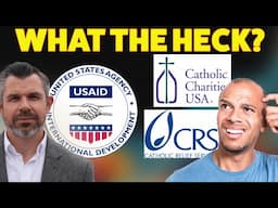 USAID Involvement with the Catholic Church? with Dr Taylor Marshall