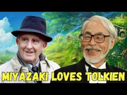 Miyazaki does NOT hate Tolkien! Lord of the Rings comments explained!