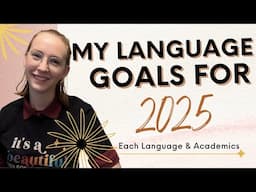 My (Chaotic) Language Goals for 2025 | Or Just the First Half of 2025