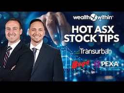 Hot ASX Stock Picks: Bega Cheese, Transurban Group and Pexa Group