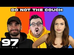 Zero Degrees - Do Not the Couch - Episode 97