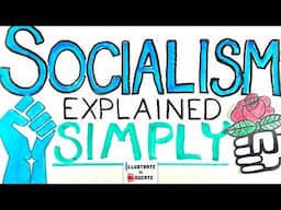 Socialism Explained Simply | Simple Socialism Explanation | Easy -to-understand Socialism