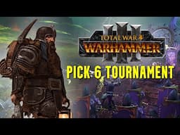 Elvish Schemes | Pick 6 Tournament - Total War Warhammer 3 Competitive