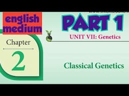 12th bio botany lesson 2| one words (part 1) | quick revision | english medium | classical genetics