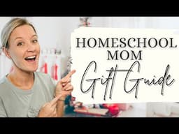 Homeschool Mom Christmas Gift Guide