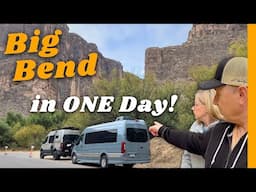 Next Stop...Big Bend National Park: One Day of Adventure!