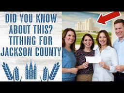 Did You Know About This? Tithing, Jackson County, and Why This is Happening!