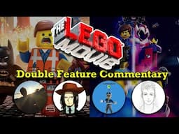 The LEGO Movie Double Feature - Movie Reaction & Commentary w/ Avert, Gugonic, & OJ