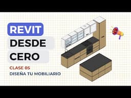 Crea Mobiliario para tus Proyectos 🪑 curso APRENDE REVIT DESDE CERO! (Clase 5)