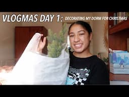 VLOG: decorating my dorm for christmas | vlogmas day 1