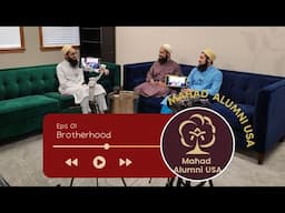 Episode no.1 | Brotherhood | Mahad Alumni U.S.A