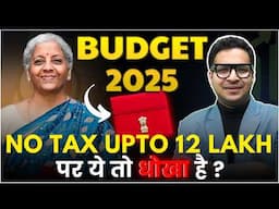 No tax upto 12 lakh - reality check! | BUDGET 2025 - 5 most important points | Stock market crash? |