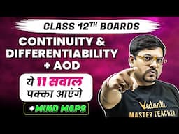 Continuity & Differentiability + AOD- 11 Most Important Questions | Class 12 Maths | Board Exam 2025