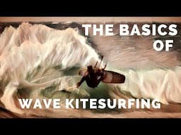 Wave Kitesurfing basic technique explained by Tom the Kiteboarding coach