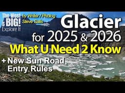 Glacier National Park 2025 & 2026: What you need to know before you go. Lodging, Hikes, new Rules