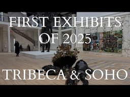 The first art exhibits of the year in Tribeca & Soho...