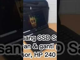 Tutorial pasang SSD Sata, cleaning Fan & ganti pasta prosessor, HP 240 G5.