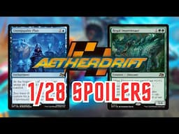 Aetherdrift 1/28 Spoilers - Untapping Enchantment, Dinosaur Lord, New Powerful Lotus!!!!