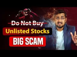 Unlisted Shares Kya Hain? 🚨 Big Scam or Opportunity? | Best Platform for Unlisted Shares