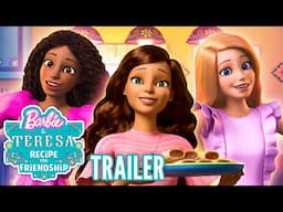 NEW! Barbie & Teresa: Recipe For Friendship | Official TRAILER | Netflix