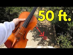 Violin Test Drop (50ft)