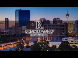 Renaissance Hotel Las Vegas | An In Depth Look Inside