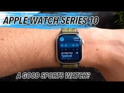 Apple Watch Series 10 Sports & Fitness Review: Best Smartwatch for Athletes?