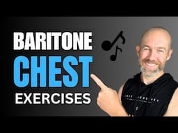 Vocal Exercises to Strengthen Your Chest Voice [Baritone Range]