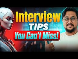 Interview Tips - YOU can’t miss!!