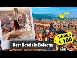 Best Hotels in Bologna Under €100/Night