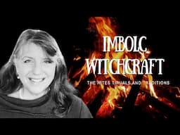 Witchcraft Celebrations for Imbolc ||. Rites Rituals and Traditions