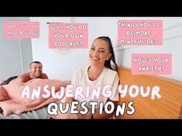 HONEST AF Q&A PART 2 - ANSWERING ALL OF YOUR QUESTIONS *AUSSIE MUM VLOGGER*