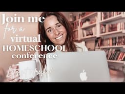 Join me for a virtual Homeschool Conference | Let’s get Refreshed!