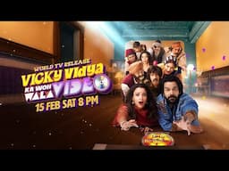 Vicky Vidya Ka Woh Wala Video | Dhoondte Reh Jaaoge | World Television Release | 15 Feb Sat 8pm