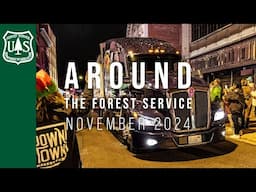 Around the Forest Service - November 2024