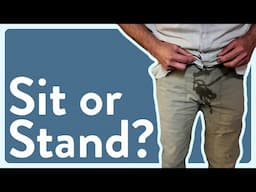 Sit or Stand? The Best Peeing Posture for Men