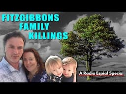 FITZGIBBONS FAMILY KILLINGS: What Really Happened?