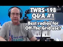 Economical and Reliable Radios for Off-The-Grid use? | TWRS 198 Q&A Clip #shorts