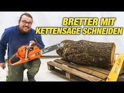 DAS KANN JEDER! Wie du Bretter --FREIHAND -- mit der Kettensäge auftrennst!