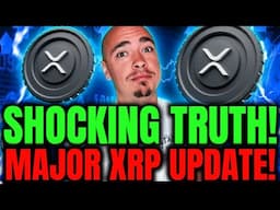 SHOCKING TRUTH ABOUT XRP! THE END IS NEAR FOR RIPPLE XRP HOLDERS!