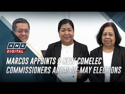 Marcos appoints 2 new Comelec commissioners ahead of May elections | ANC