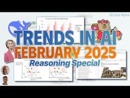 DeepSeek R1 & The Future of Reasoning Models | Trends in AI - February 2025